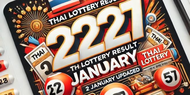 Thai Lottery Result Today 2 January 2025 Updated